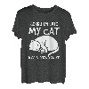 Sorry Im Late My Cat Was Sleeping On Me Kitty Katzenliebhaber T-Shirt