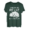 Sorry Im Late My Cat Was Sleeping On Me Kitty Katzenliebhaber T-Shirt