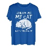 Sorry Im Late My Cat Was Sleeping On Me Kitty Katzenliebhaber T-Shirt