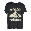 Ich Werde Nicht Aufgeben Aber Fluchen Wanderer Berge Spruch T-Shirt