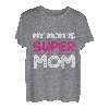 Meine Mutter ist Super Mom Familie Mutter T-Shirt