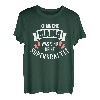 Ich bin eine Mama was sind Deine Superkräfte T-Shirt