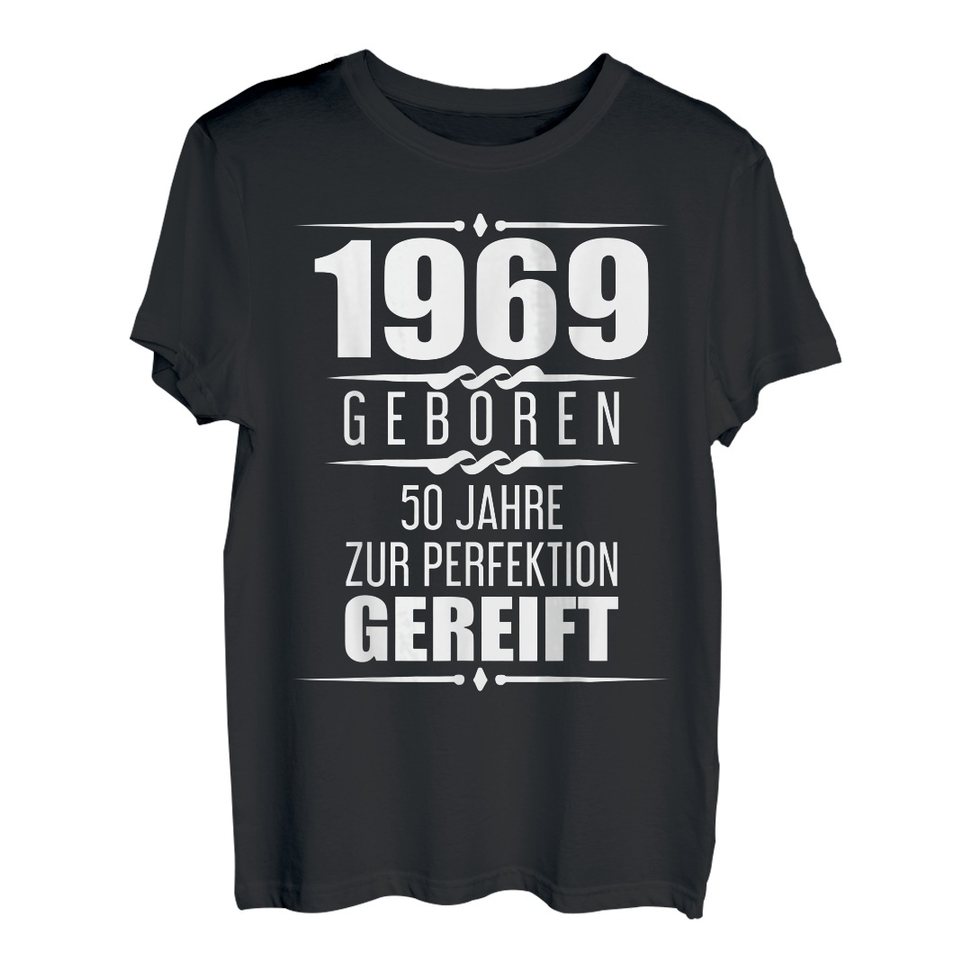 Geschenk zum 50. Geburtstag T-Shirt 1969 Geboren Spruch