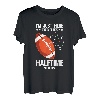 Ich bin nur wegen der Halbzeitshow hier T-Shirt