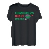 Lustiges Garten-Outfit für Gärtner, Pflanzenliebhaber T-Shirt