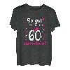 Damen 60. Geburtstag Frau So gut kann man mit 60 Jahre aussehen T-Shirt