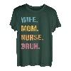 Frau Mama Krankenschwester Bruh Muttertag T-Shirt
