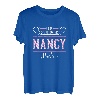Nancy | Lass das die Nancy machen | Vornamen T-Shirt