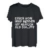 Einer Von Uns Beiden Ist Klüger Als Du T-Shirt Geschenkidee T-Shirt