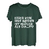 Einer Von Uns Beiden Ist Klüger Als Du T-Shirt Geschenkidee T-Shirt