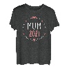 Mama Mutter 2021 T-Shirt