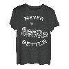 Never Better Skelett T-Shirt