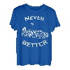 Never Better Skelett T-Shirt