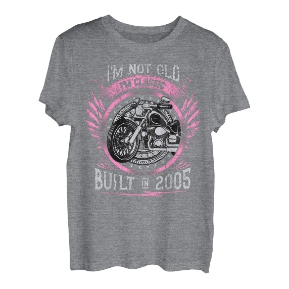 I'm Not Old I'm Classic Built 2005 Motorrad 18. Geburtstags T-Shirt