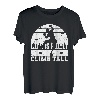 Life Is Shirt Climb Tall Seilkletterer Bouldern T-Shirt