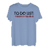 Lustige To-Do-Liste Bergsteigen Sport Hobby Damen Herren T-Shirt