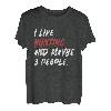 Ich mag die Jagd und vielleicht 3 Leute T-Shirt