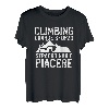 Lustiges Klettern Zitat Auf Felsen Für Bergsteiger T-Shirt