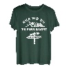 Pilgern Nur wo du zu Fuss warst bist du wirklich gewesen T-Shirt