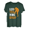 Less Talk More Chalk Kletterer Sportklettern Bouldern T-Shirt