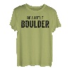 Be A Little Boulder Boulderer Kletterer Boulderer T-Shirt