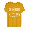 Ein Tag ohne Klettern für Herren Damen Funny Climber T-Shirt
