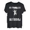 Klettern, kein Problem T-Shirt