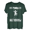 Klettern, kein Problem T-Shirt