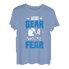 Less gear more fear - Bouldern Boulderer Kletterer T-Shirt