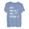Keine Beta? Keine Barmherzigkeit! Klettern verlieren Sie Ihre Griffigkeit und klettern Motivation T-Shirt