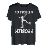 Klettersteiger kein Problem T-Shirt