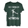 Klettersteiger kein Problem T-Shirt