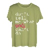 Don't Tell Me What Girls Can't Do --- T-Shirt