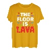 The Floor Is Lava Kletterer Sportklettern Bouldern T-Shirt