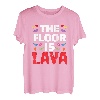 The Floor Is Lava Kletterer Sportklettern Bouldern T-Shirt