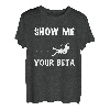 Show Me Your Beta Kletterer Sportklettern Bouldern T-Shirt