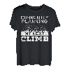 Ich plane gerade meinen nächsten Aufstieg Hiker Trek Hiking Mountain T-Shirt