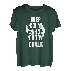 Keep Calm And Carry Chalk Seilkletterer Bouldern T-Shirt