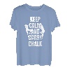 Keep Calm And Carry Chalk Seilkletterer Bouldern T-Shirt