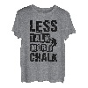 Less Talk More Kreide Bouldern Klettern Felsen Bouldern T-Shirt