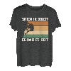 When In Doubt Climb It Out Kletterer T-Shirt