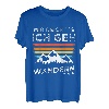 Wandern Mir Reicht´s Bergsteigen T-Shirt