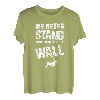 Wir stehen nie mit dem Rücken zur Wand beim Bouldern T-Shirt