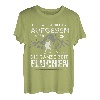Ich werde nicht aufgeben Wandern Alpen Berge Wanderer Spruch T-Shirt