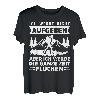 Ich Werde Nicht Aufgeben Aber Die Ganze Zeit Fluchen Wandern T-Shirt