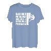 Boulder Problems? Sounds Like A Personal Problem T-Shirt
