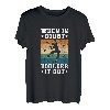 When In Doubt Boulder It Out T-Shirt