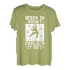 When In Doubt Boulder It Out T-Shirt
