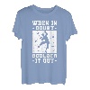 When In Doubt Boulder It Out T-Shirt