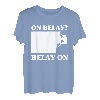 On Belay? Belay On Kletterer Sportklettern Bouldern T-Shirt